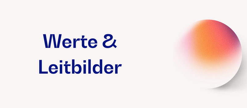 Werte Leitbilder